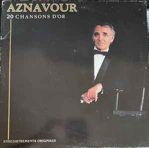 Aznavour – 20 Chansons D'or (1987, Embossed, Vinyl) - Discogs
