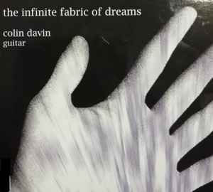 Colin Davin - The Infinite Fabric Of Dreams album cover