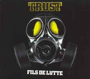 Trust (2) - Fils De Lutte album cover