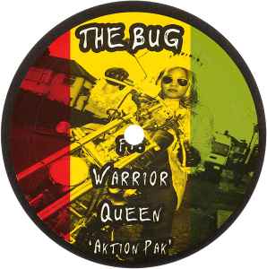 Aktion Pak - The Bug Feat. Warrior Queen