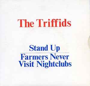 Stand Up - The Triffids