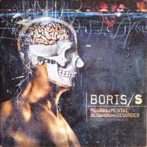Boris S. - Mental Disorder