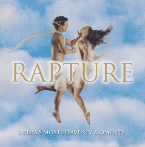 last ned album Various - Rapture Operas Most Heavenly Moments