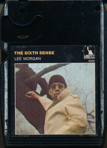 Lee Morgan – The Sixth Sense (8-Track Cartridge) - Discogs