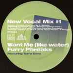Cover of Want Me (Like Water), 2001, Vinyl
