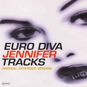 Jennifer – Euro Diva Jennifer Tracks (Original Extended Version
