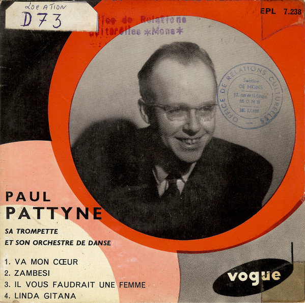 Album herunterladen Paul Pattyne Sa Trompette Et Son Orchestre - Va Mon Coeur Zambesi Il Vous Faudrait Une Femme Linda Gitana