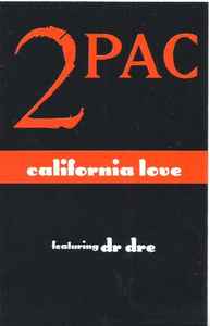 California Love - 2Pac Featuring Dr. Dre