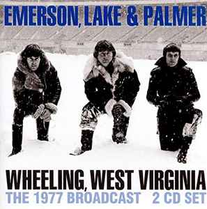 Emerson, Lake & Palmer - Wheeling, West Virginia album cover