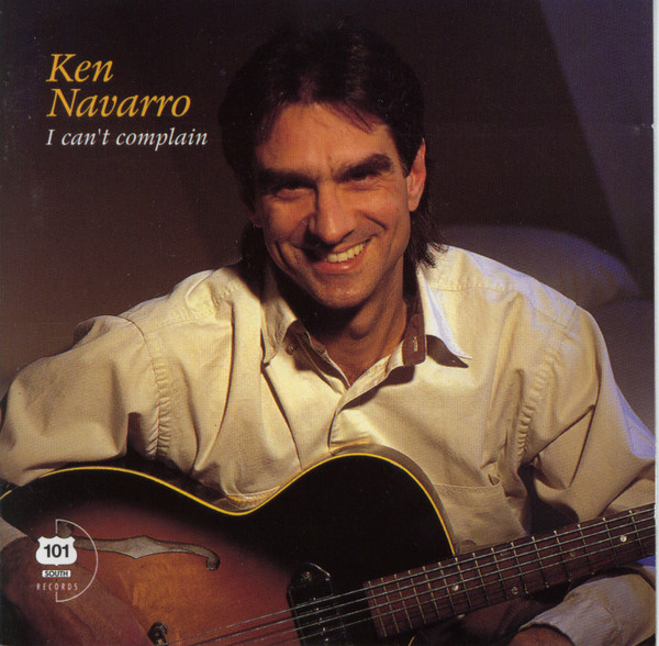 ladda ner album Ken Navarro - I Cant Complain