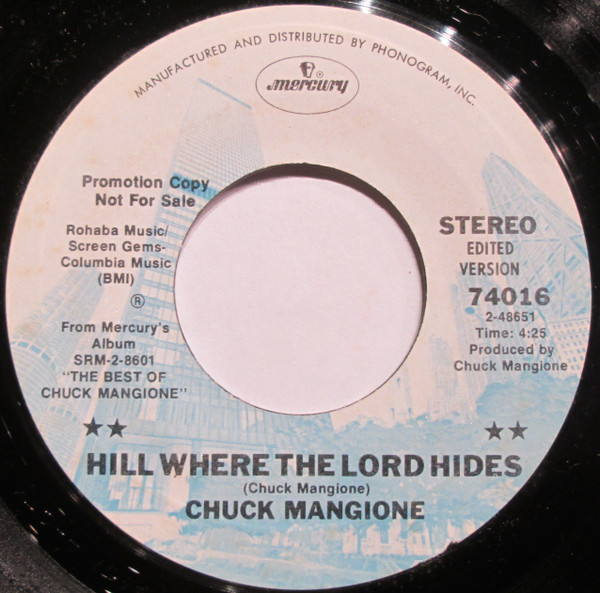 Chuck Mangione – Hill Where The Lord Hides / Land Of Make Believe