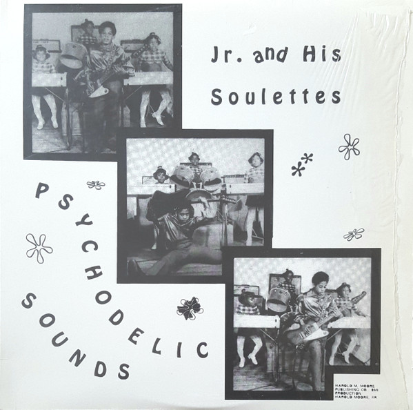 Jr. And His Soulettes – Psychodelic Sounds (Vinyl) - Discogs