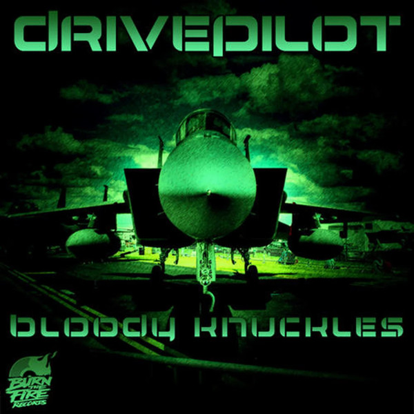 Album herunterladen Drivepilot - Bloody Knuckles