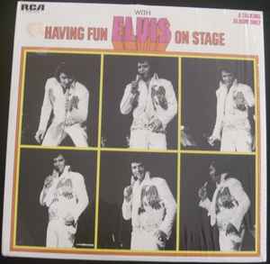 Elvis Presley - Having Fun With Elvis On Stage album cover