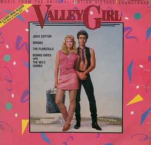 Various - Valley Girl (Music From The Original Motion Picture Soundtrack) album cover