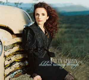 Patty Griffin - Children Running Through album cover