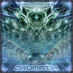 Drumatik - Peak Process