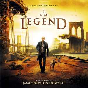 James Newton Howard - I Am Legend (Original Motion Picture Soundtrack)