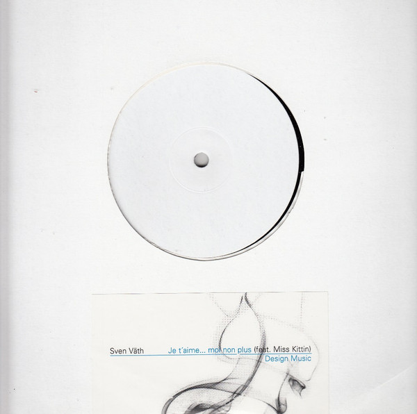 Sven Väth – Je T'Aime... Moi Non Plus / Design Music (2001, Vinyl