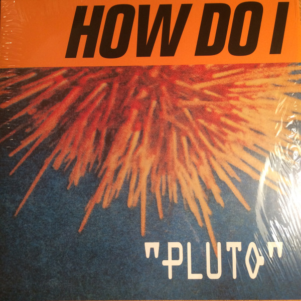 Album herunterladen How Do I - Pluto