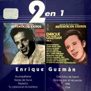 Enrique Guzmán - 2 En 1 • Auténticos Éxitos Vol. 1, Vol. 2 album cover