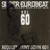 Various - Super Eurobeat Vol. 60 - Anniversary Non-Stop Mix - Request Count Down 60!!