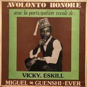 Honoré Avolonto - Avolonto Honore Avec La Participation Vocale De: Vicky, Eskill, Miguel & Guenshi - Ever