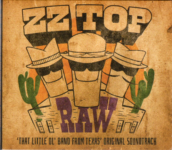 ZZ Top – Raw ('That Little Ol' Band From Texas' Original Soundtrack 