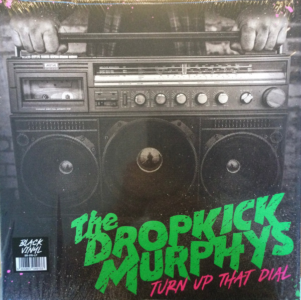 Dropkick Murphys 'Turn Up That Dial' Album Release Party - Free