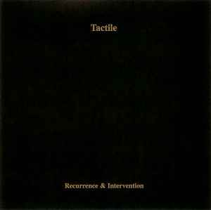 Recurrence & Intervention - Tactile