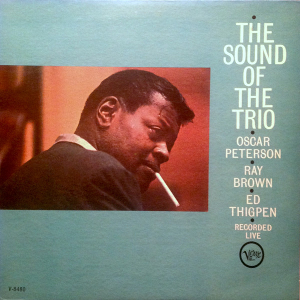 Oscar Peterson, Ray Brown, Ed Thigpen – The Sound Of The Trio