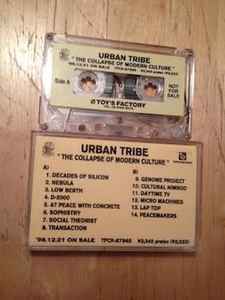 Urban Tribe – A Collapse Of Modern Culture (1998, Cassette) - Discogs