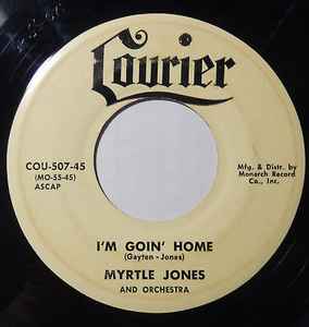 Myrtle Jones - I'm Goin' Home album cover