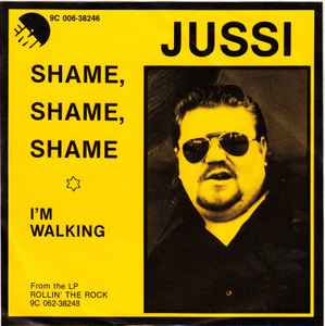 Jussi Raittinen - Shame, Shame, Shame / I'm Walking album cover