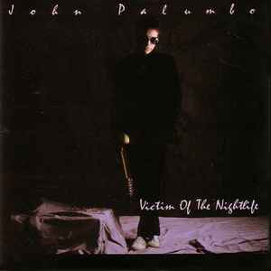 John Palumbo - Victim Of The Nightlife album cover
