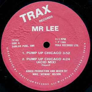 Pump Up Chicago - Mr Lee