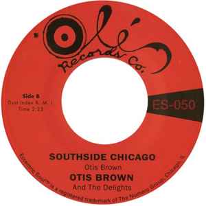 I’ve Got Another b/w Southside Chicago - Otis Brown