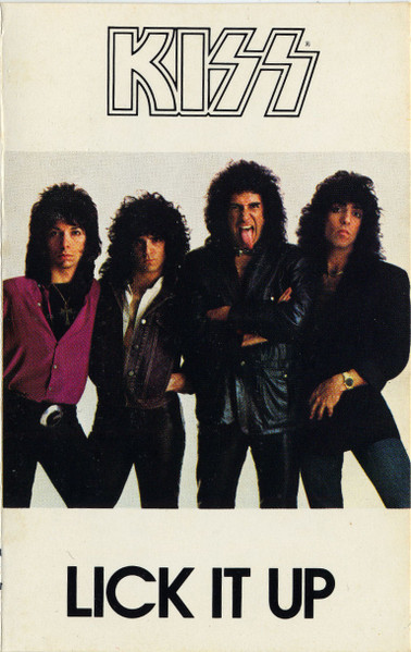 Kiss – Lick It Up (1983, Dolby System, Cassette) - Discogs