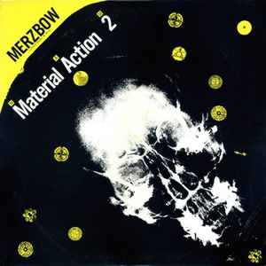 Merzbow - Material Action 2 N·A·M
