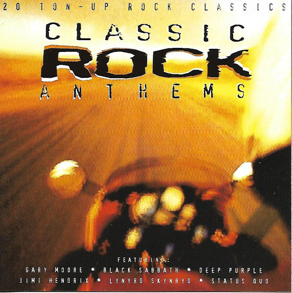 Classic Rock Anthems (1997