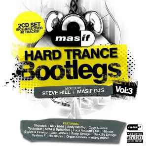 Steve Hill - Masif Hard Trance Bootlegs Vol:3 album cover