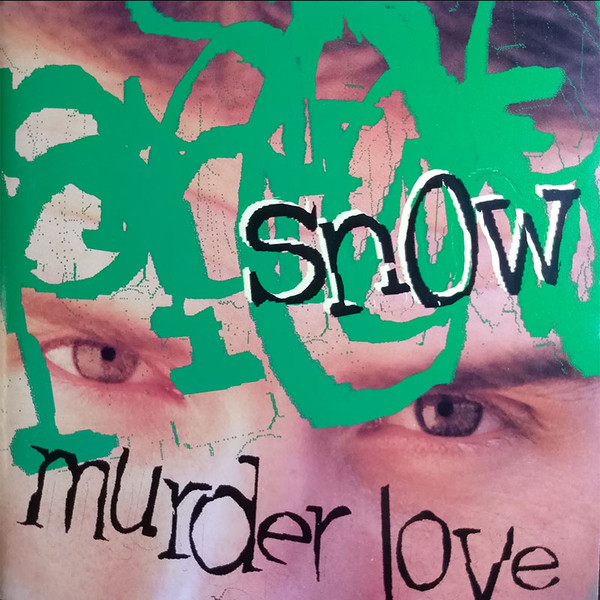 Snow – Murder Love (1995, CD) - Discogs