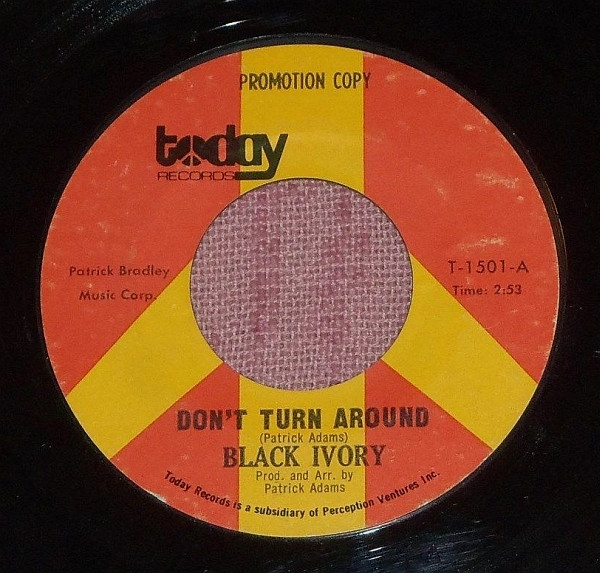 Black Ivory – Don't Turn Around / I Keep Asking You Questions 