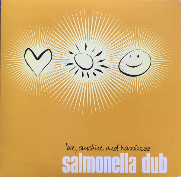 descargar álbum Salmonella Dub - Love Sunshine And Happiness