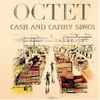 Octet - Cash And Carry Songs