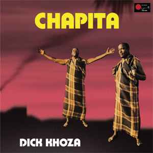 Dick Khoza - Chapita album cover