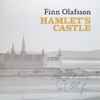 Finn Olafsson - Hamlet's Castle