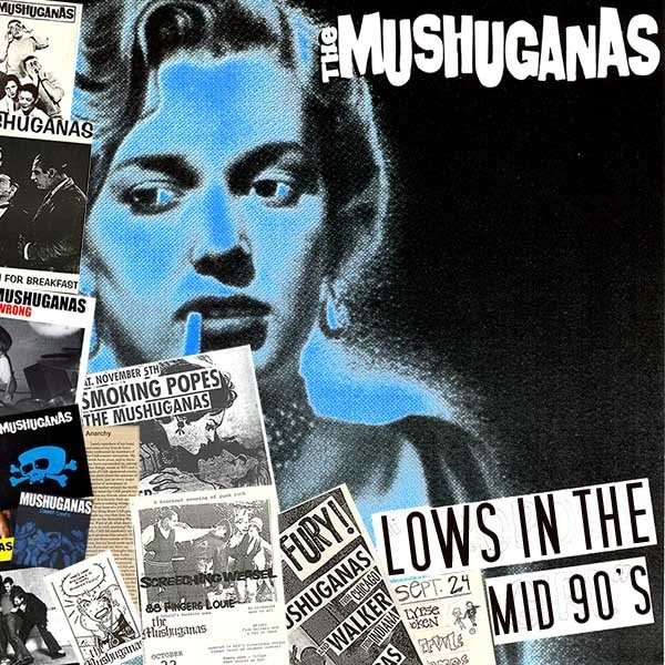 ladda ner album The Mushuganas - Lows In The Mid 90s