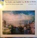 Cover of The Modern Jazz Quartet Plays One Never Knows - Original Film Score For “No Sun In Venice”, 1967, Vinyl