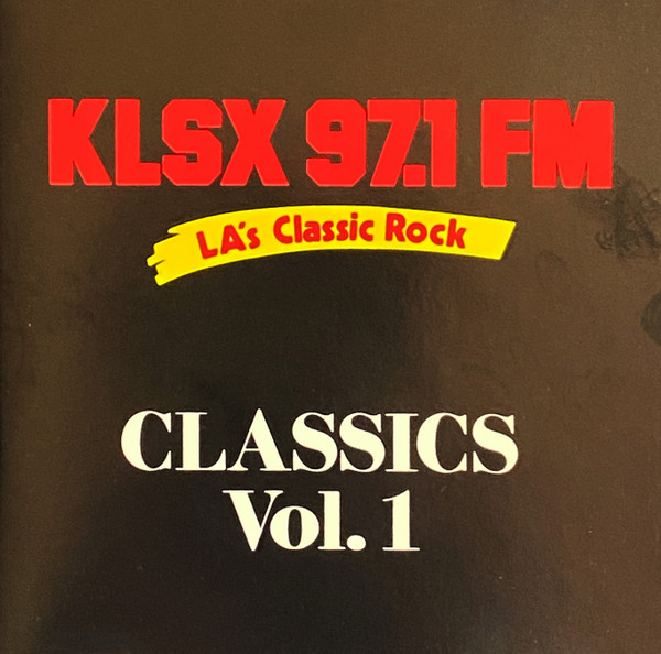 KLSX 97.1 FM - Classics Vol. 1 (1987, CD) - Discogs